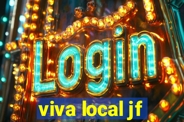 viva local jf